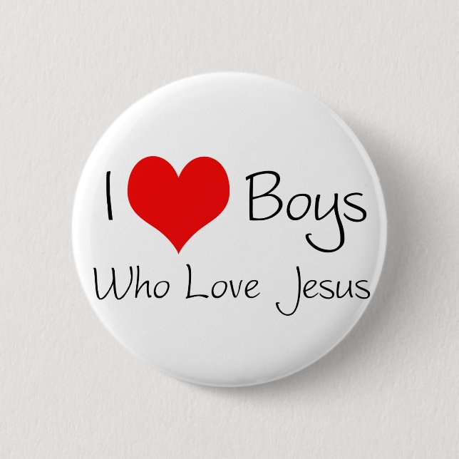 I love boys who love jesus pinback button (Front)