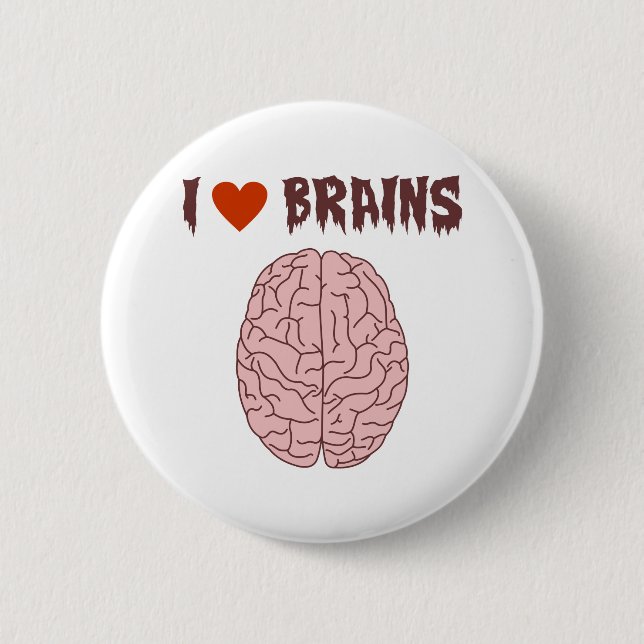 I Love Brains Pinback Button (Front)