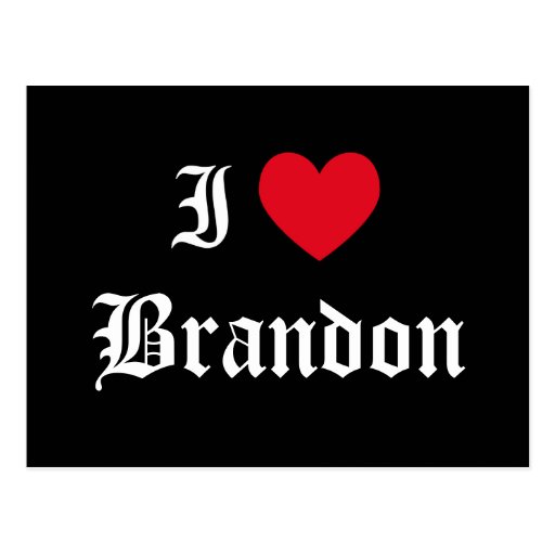 I Love Brandon Postcard | Zazzle