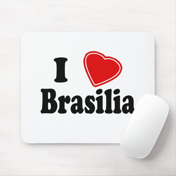 I Love Brasilia Mousepad