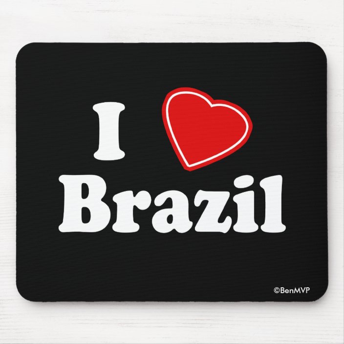 I Love Brazil Mousepad