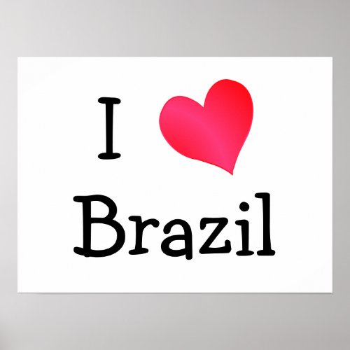 I Love Brazil Poster