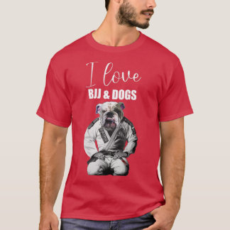 I Love Brazilian JiuJitsu BJJ And Dogs T-Shirt