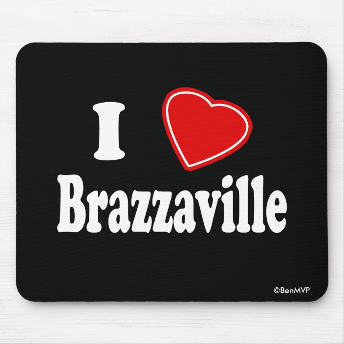 I Love Brazzaville Mousepad