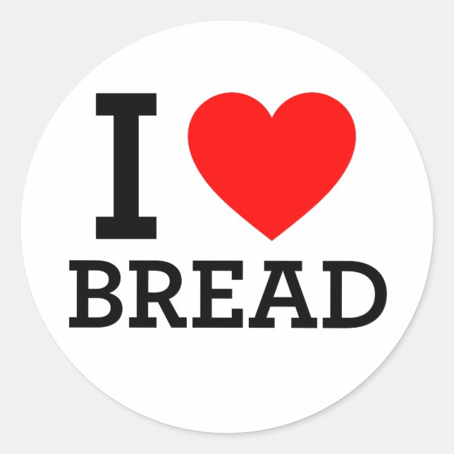 I Love Bread Classic Round Sticker (Front)