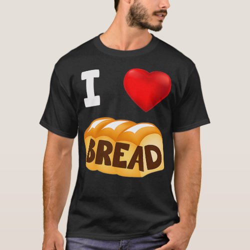 I Love Bread Heart Gluten Shirt