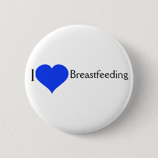 I Love Breastfeeding Pinback Pinback Button