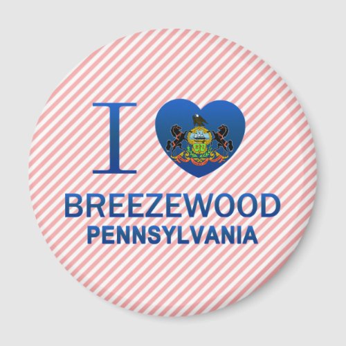 I Love Breezewood PA Magnet