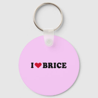 I LOVE BRICE KEYCHAIN