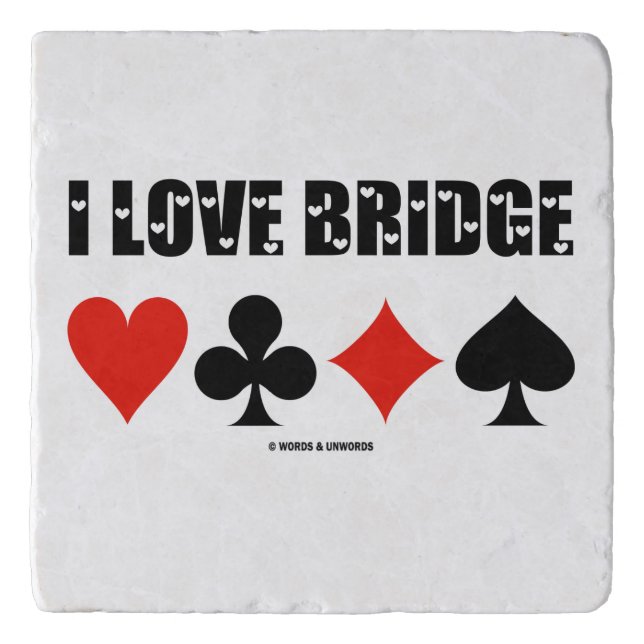 I Love Bridge Four Card Suits Bridge Game Attitude Trivet (Front)