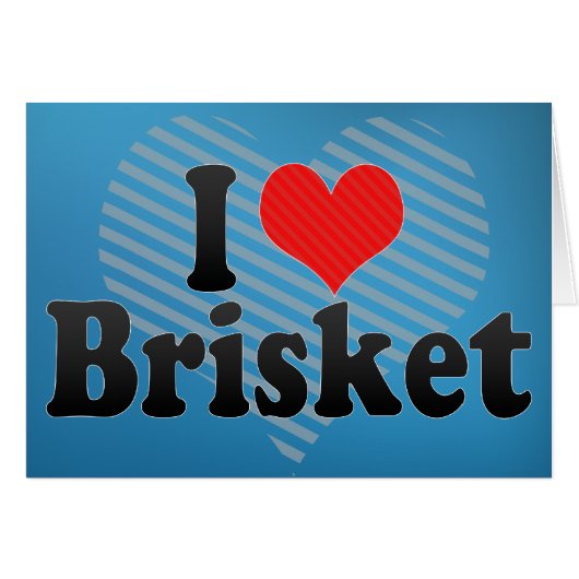 I Love Brisket Cards (Front Horizontal)