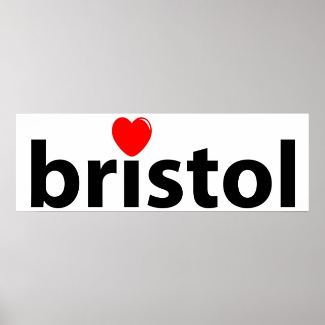 I love Bristol Poster (Front)