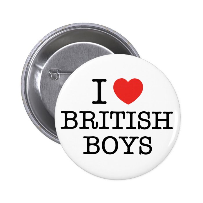 I Love British Boys Pinback Button