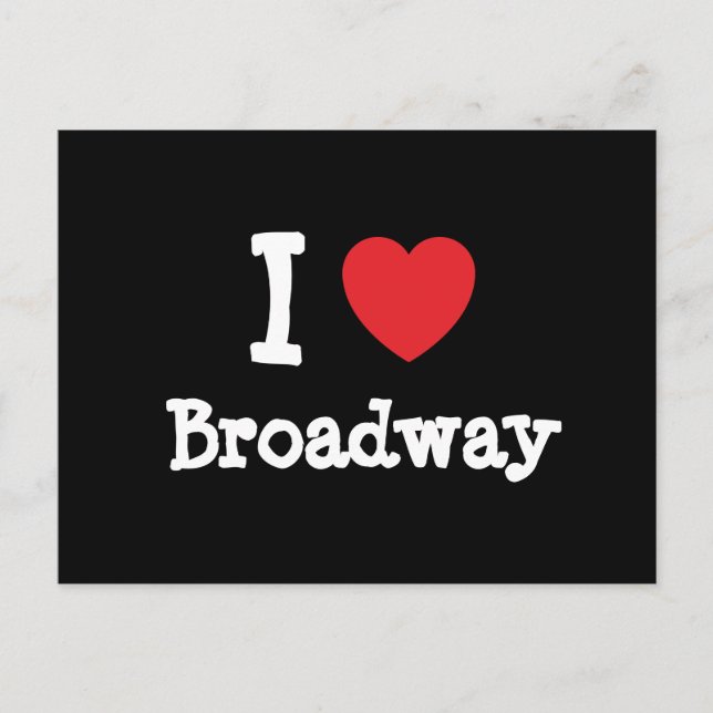 I love Broadway heart custom personalized Postcard (Front)