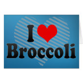 I Love Broccoli (Front Horizontal)