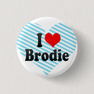 I love Brodie Button