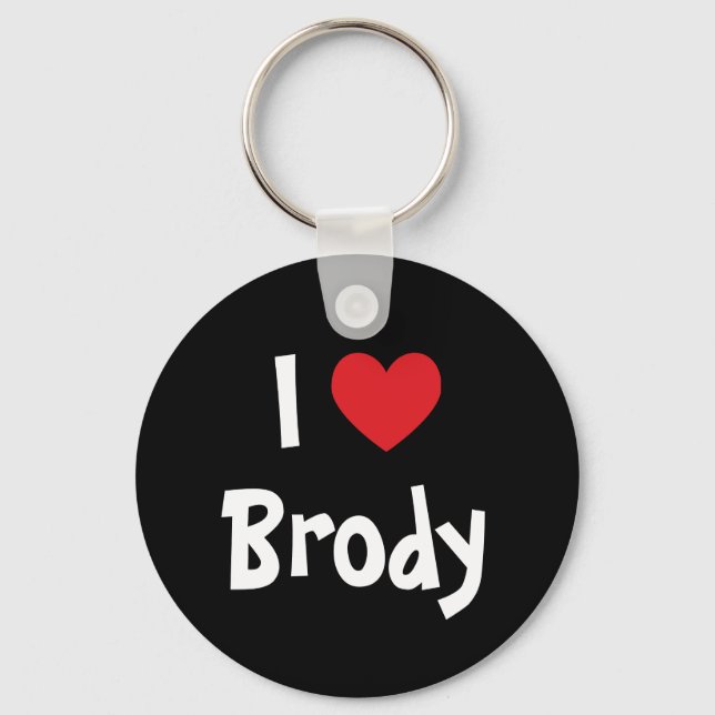 I Love Brody Keychain (Front)