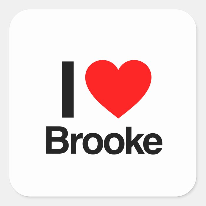 i love brooke sticker