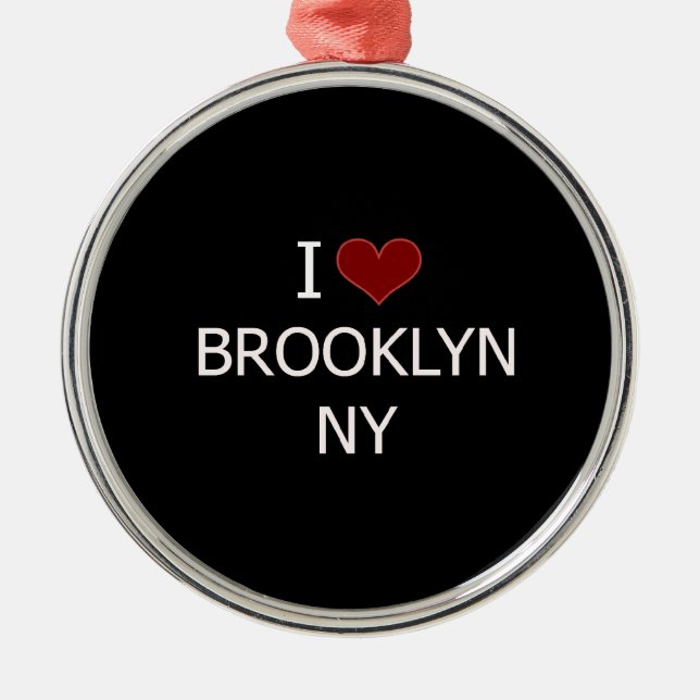 I Love Brooklyn, NY Metal Ornament (Front)