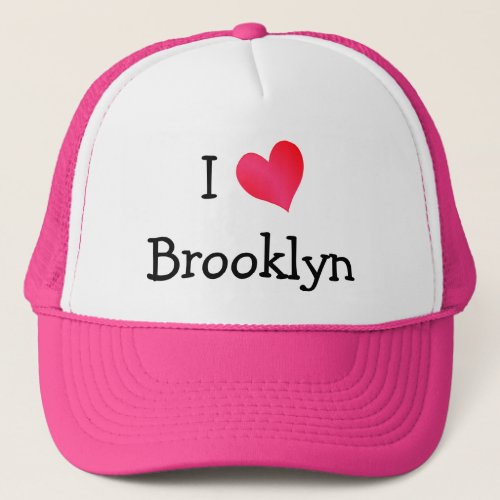 I Love Brooklyn Trucker Hat