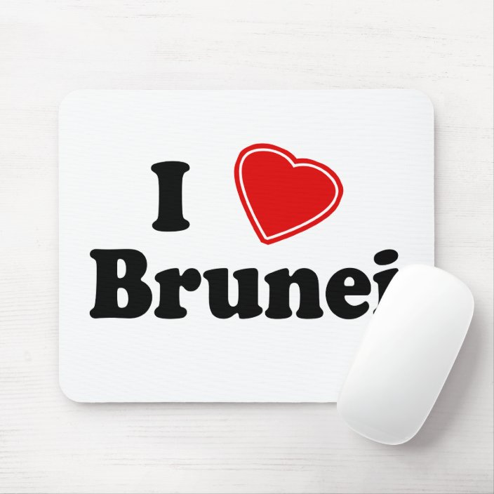I Love Brunei Mousepad