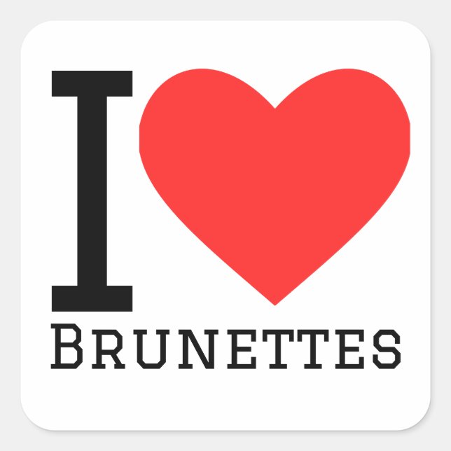 I love brunettes square sticker (Front)