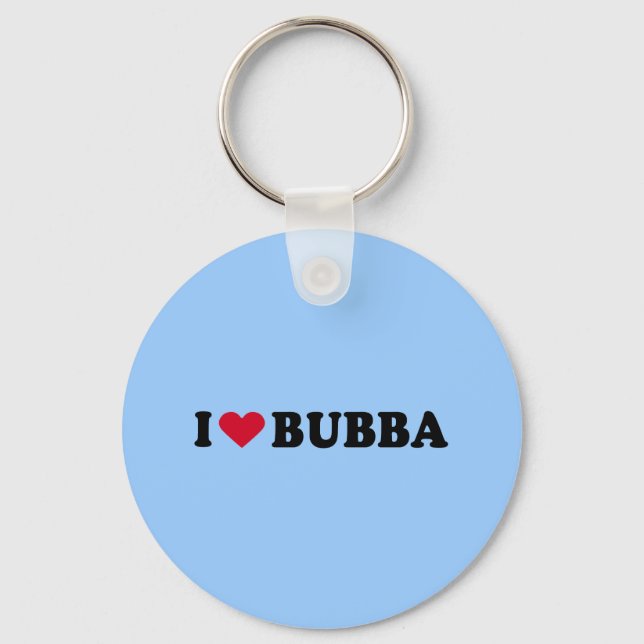 I LOVE BUBBA KEYCHAIN (Front)