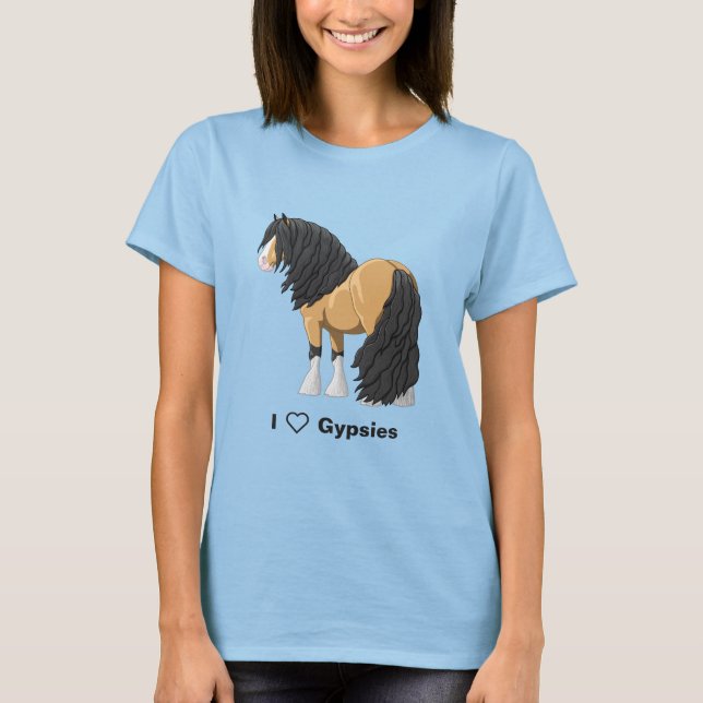 I Love Buckskin Gypsy Vanner Draft Horses T-Shirt (Front)