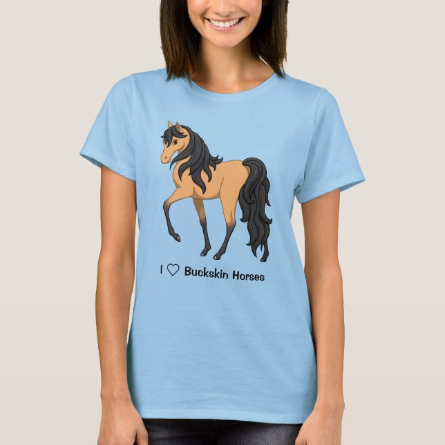 I Love Buckskin Horses Pretty Filly T-Shirt (Front)