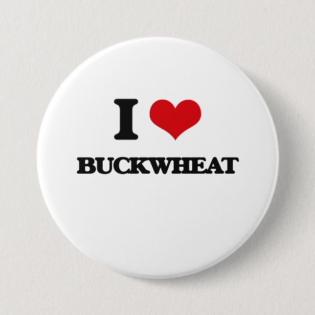 I Love Buckwheat Button (Front)