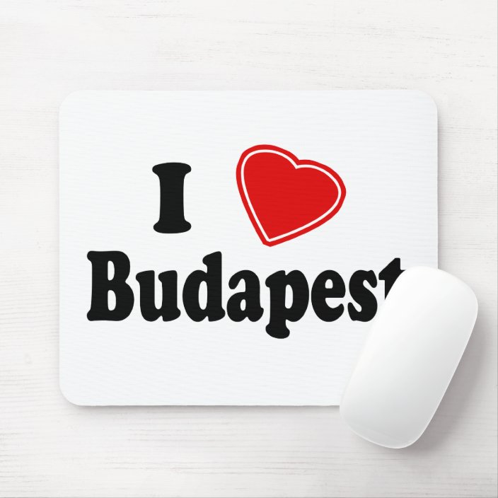 I Love Budapest Mousepad