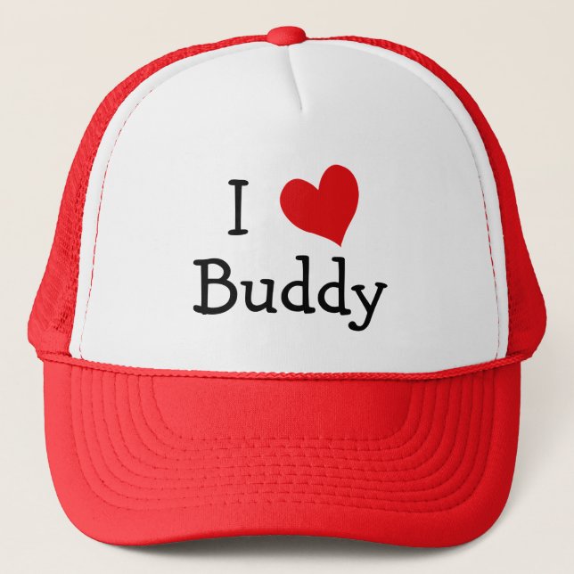 I Love Buddy Trucker Hat (Front)