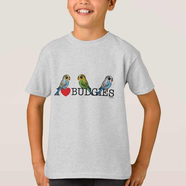 I Love Budgies T-Shirt (Front)
