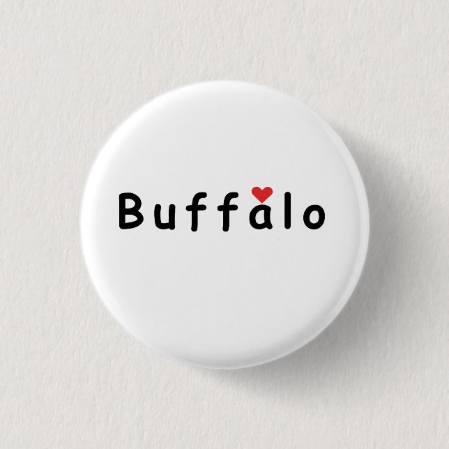 I love Buffalo Button (Front)