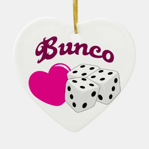 I Love Bunco Ceramic Ornament