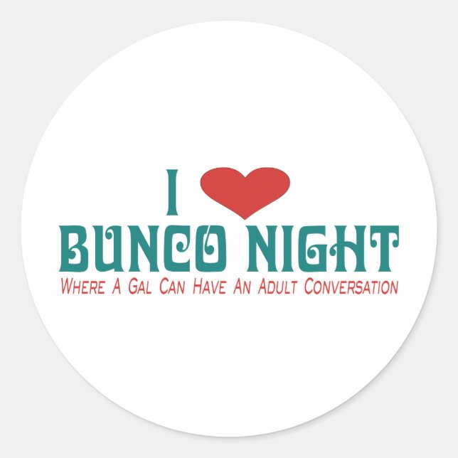 i love bunco night classic round sticker (Front)