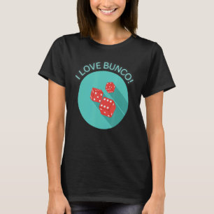I Love Bunco Retro Bunco Dice Game T-Shirt