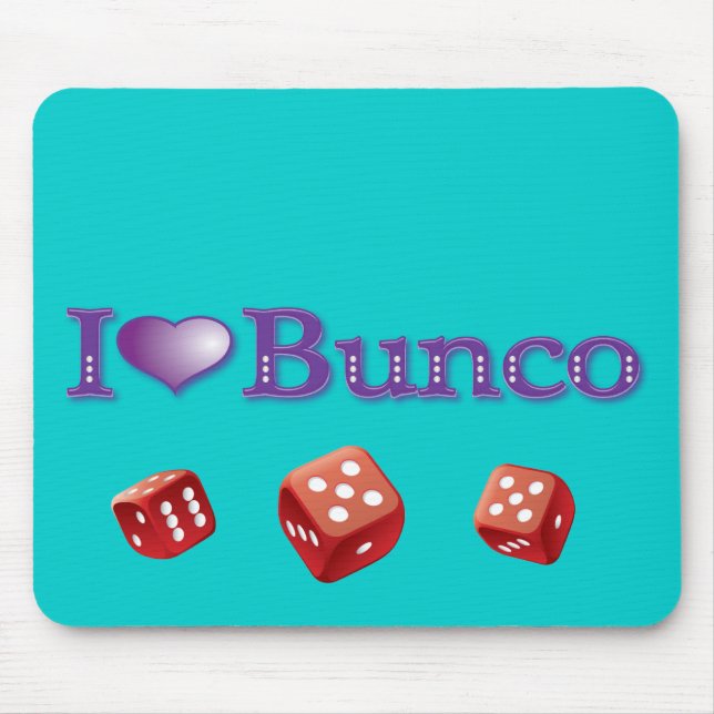 I Love Bunco with Red Dice Mouse Pad (Front)