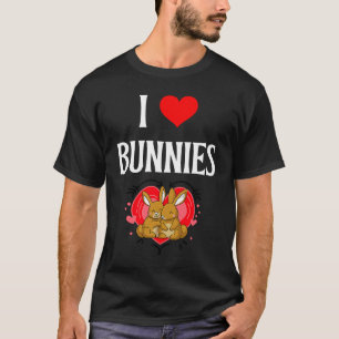 I Love Bunnies I Heart Bunnies Rabbits Bunny Rabbi T-Shirt
