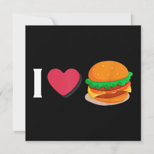 I Love Burger Cheeseburger Unhealthy Eating Invitation