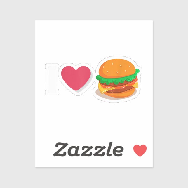 I Love Burger Cheeseburger Unhealthy Eating  Sticker (Sheet)