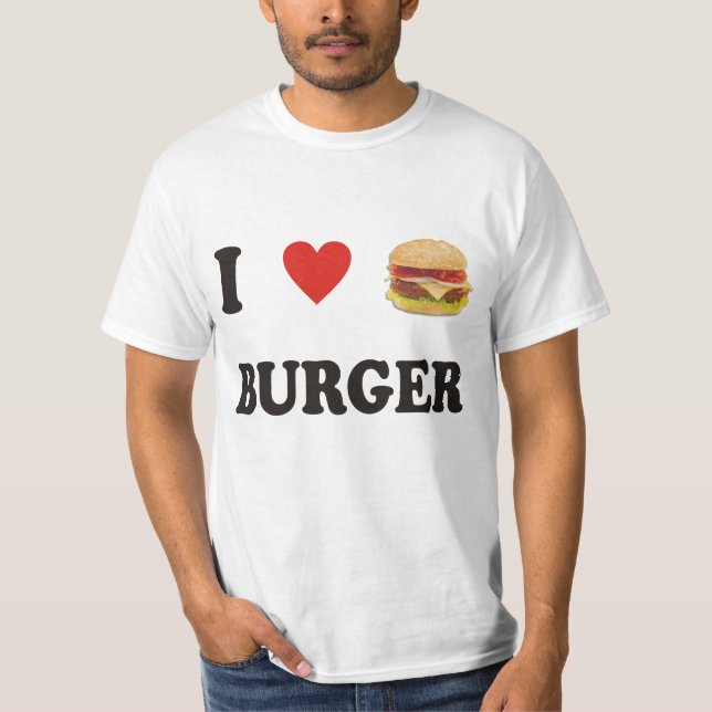 I Love Burger T-Shirt (Front)