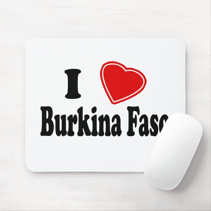 I Love Burkina Faso Mousepad