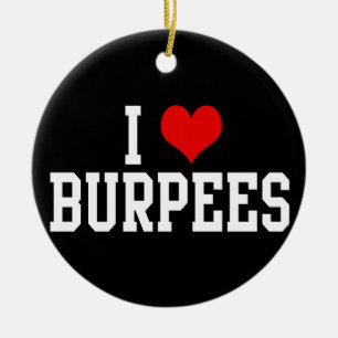 I Love Burpees, Fitness Ceramic Ornament