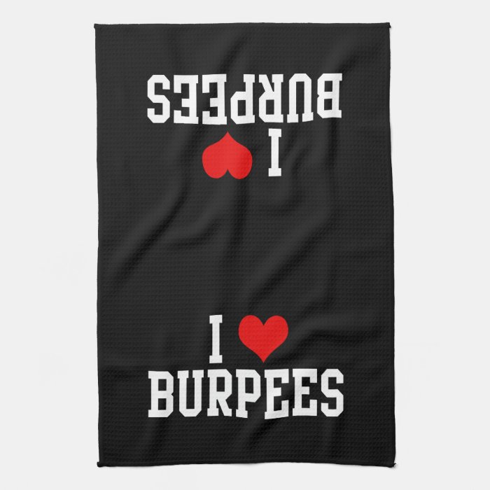 I Love Burpees, Fitness Kitchen Towel