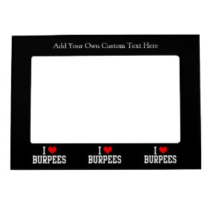 I Love Burpees, Fitness Magnetic Picture Frame
