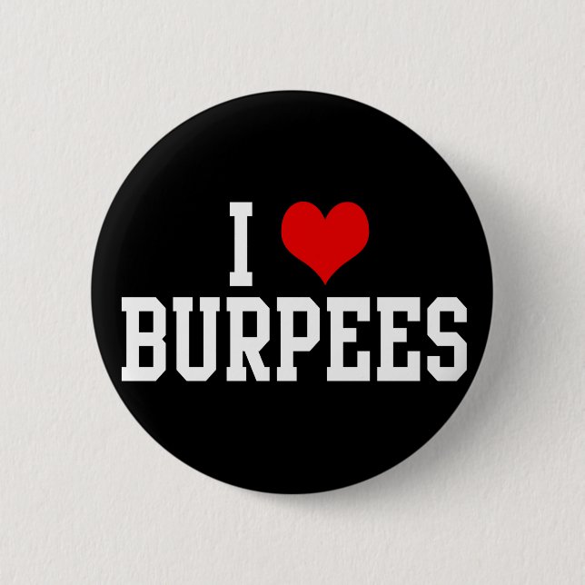 I Love Burpees, Fitness Pinback Button (Front)