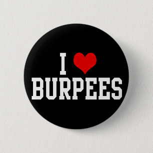 I Love Burpees, Fitness Pinback Button
