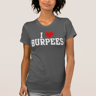 I Love Burpees, Fitness T-Shirt