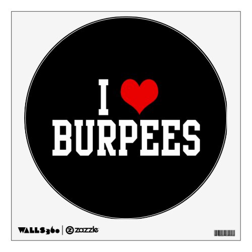 I Love Burpees Fitness Wall Sticker